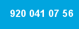 920 041 07 56